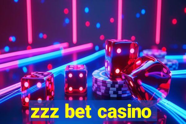 zzz bet casino